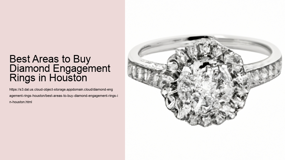 Best Areas to Buy Diamond Engagement Rings in Houston