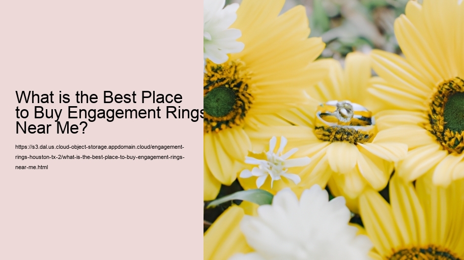 What is the Best Place to Buy Engagement Rings Near Me?