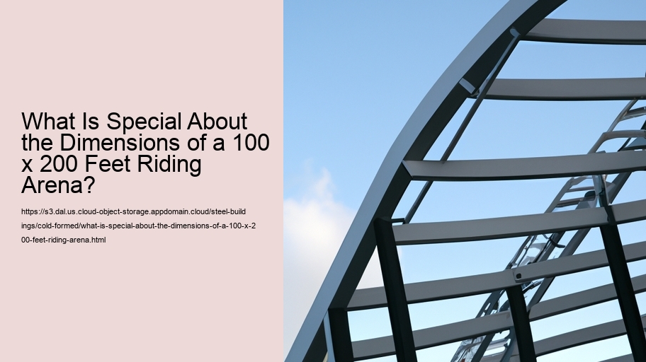 What Is Special About the Dimensions of a 100 x 200 Feet Riding Arena?