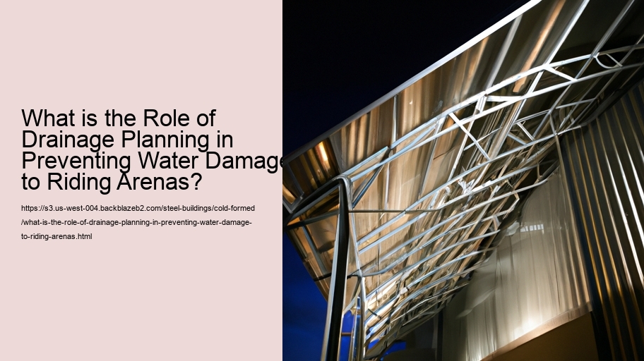 What is the Role of Drainage Planning in Preventing Water Damage to Riding Arenas?